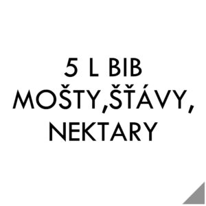 5 litrové mošty, šťávy a nektary